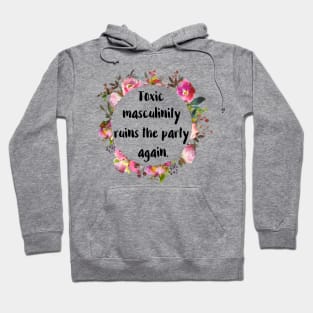 Toxic Masculinity Ruins the Party Hoodie